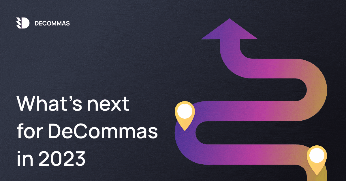 post-What’s next for DeCommas in 2023